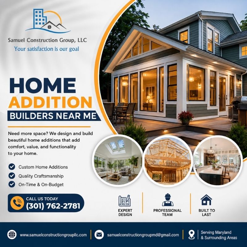 Home Addition Builders Near Me for Quality and Lasting Results